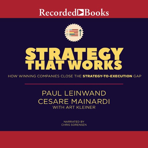 Strategy That Works, Art Kleiner, Cesare Mainardi, Paul Leinwand