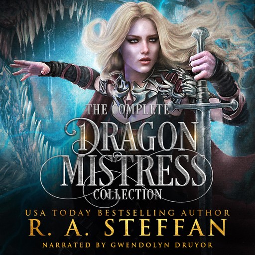 The Complete Dragon Mistress Collection, R.A. Steffan
