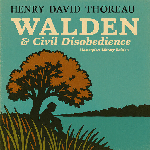 Walden & Civil Disobedience, Henry David Thoreau
