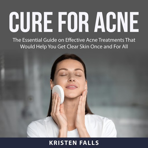 Cure For Acne, Kristen Falls