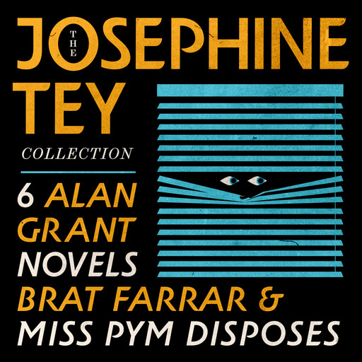 The Josephine Tey Collection, Josephine Tey