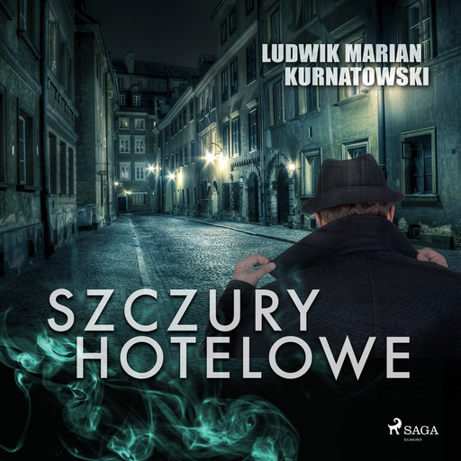 Szczury hotelowe, Ludwik Marian Kurnatowski