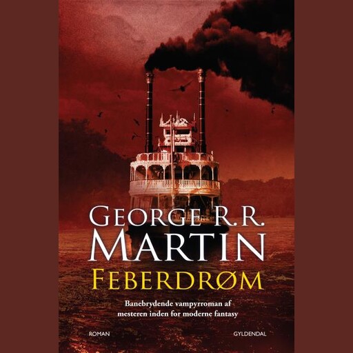 Feberdrøm, George R.R. Martin