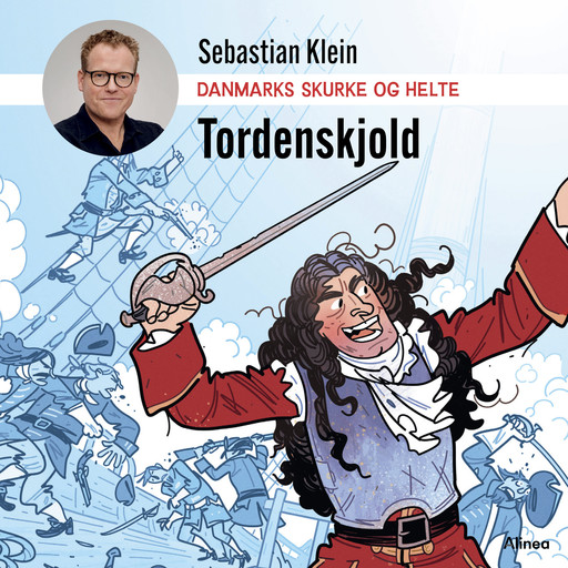 Danmarks skurke og helte - Tordenskjold, Sebastian Klein