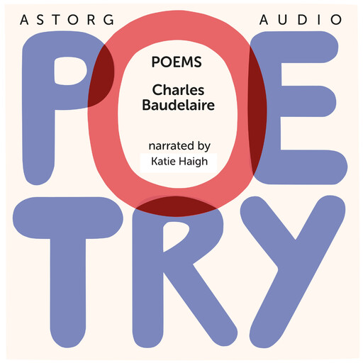 Poems by Charles Baudelaire, Charles Baudelaire
