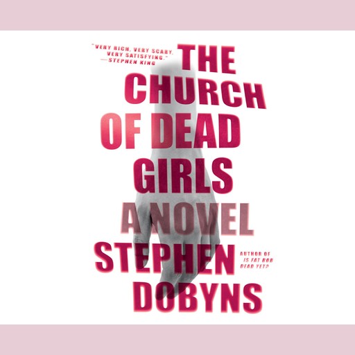 The Church of Dead Girls, Stephen Dobyns