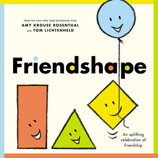 Friendshape, Amy Rosenthal