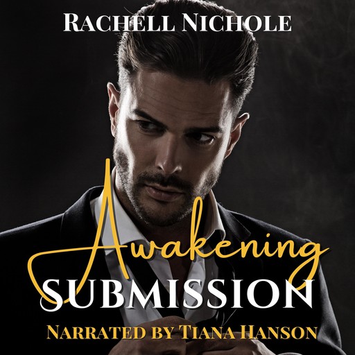 Awakening Submission, Rachell Nichole