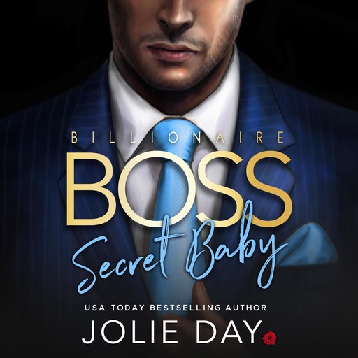 Billionaire BOSS: Secret Baby, Jolie Day