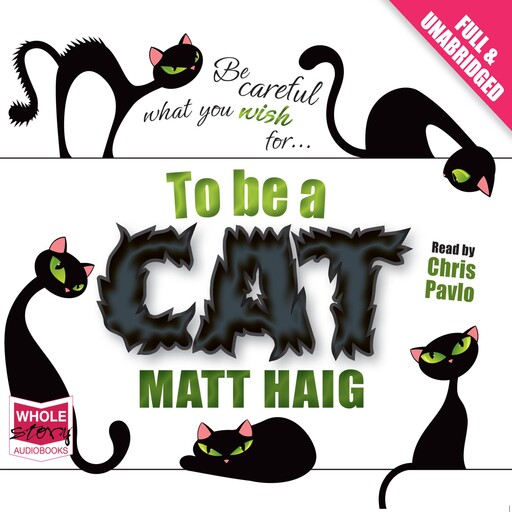 To Be a Cat, Matt Haig