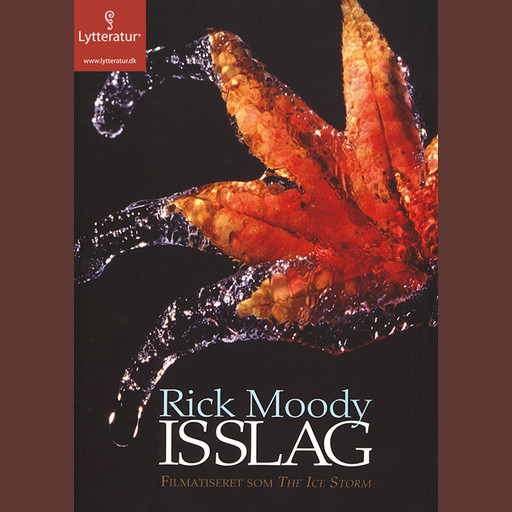 Isslag, Rick Moody