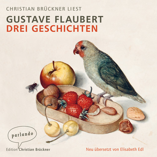 Drei Geschichten (Ungekürzte Lesung), Gustave Flaubert