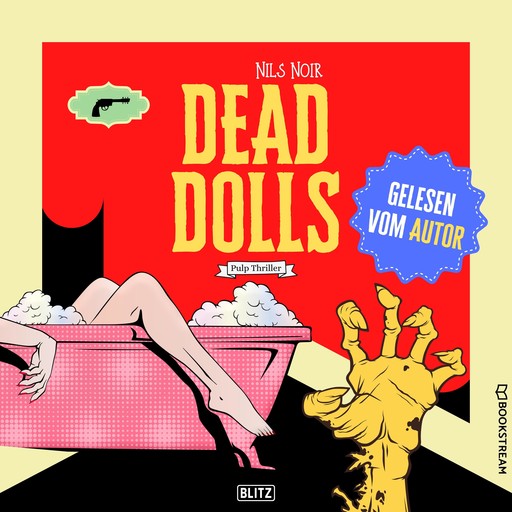Dead Dolls - Pulp Thriller (Ungekürzt), Nils Noir