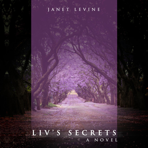 Liv's Secrets, Janet Levine