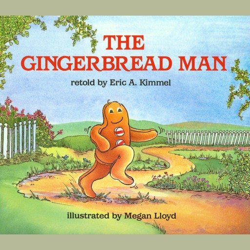 The Gingerbread Man, Eric Kimmel