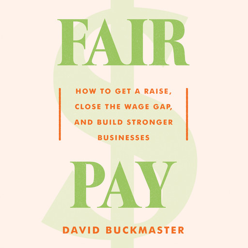Fair Pay, David Buckmaster