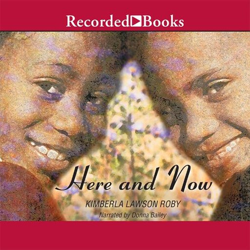 Here and Now, Kimberla Lawson Roby