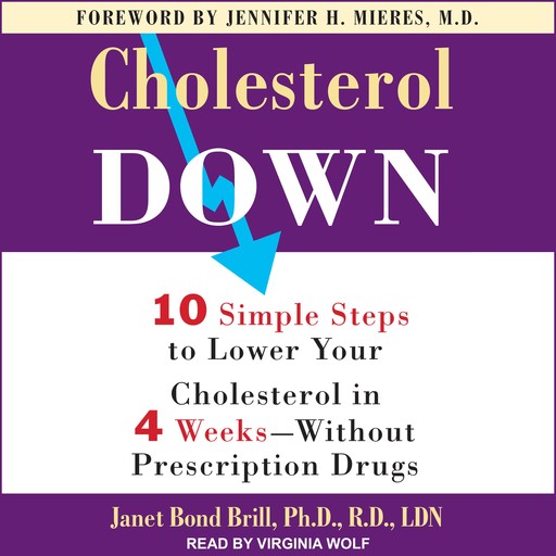 Cholesterol Down, Janet Brill, R.D, LDN