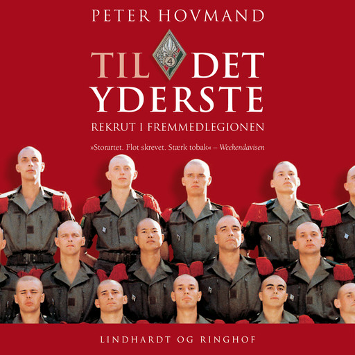 Til det yderste. Rekrut i Fremmedlegionen, Peter Hovmand