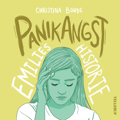 Angst #4: Panikangst: Emilies historie, Christina Bonde