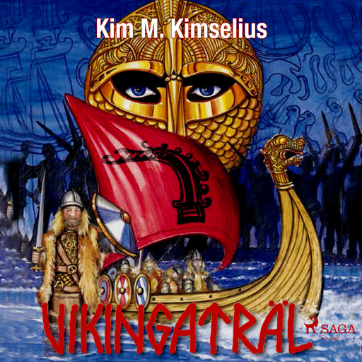 Vikingaträl, Kim M. Kimselius
