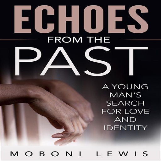 Echoes from the Past, MoBoni Lewis