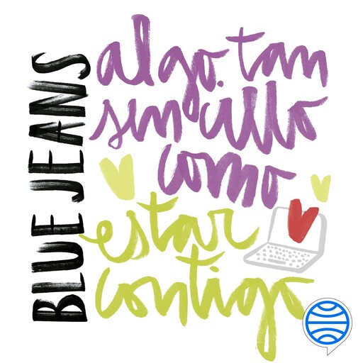 Algo tan sencillo como estar contigo (Serie Algo tan sencillo 3), Blue Jeans
