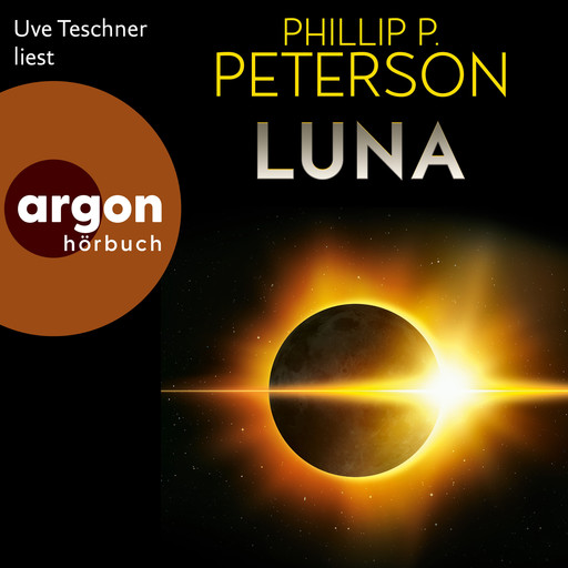 Luna (Ungekürzte Lesung), Phillip P. Peterson