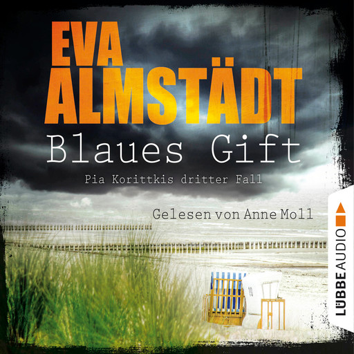 Blaues Gift - Pia Korittkis dritter Fall - Kommissarin Pia Korittki 3 (Ungekürzt), Eva Almstädt