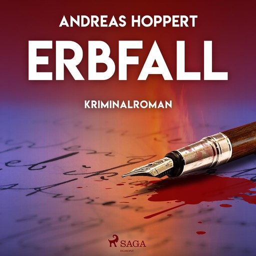 Erbfall - Kriminalroman (Ungekürzt), Andreas Hoppert