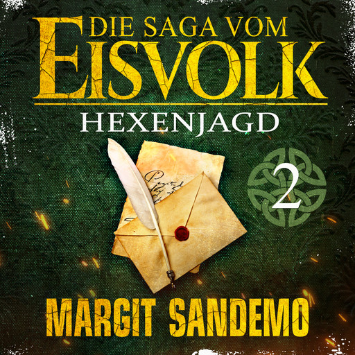 Die Saga vom Eisvolk 2 - Hexenjagd, Margit Sandemo