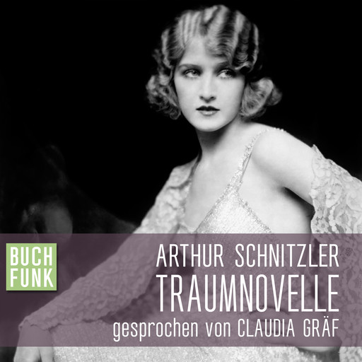 Traumnovelle (Ungekürzt), Arthur Schnitzler