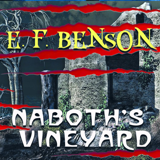 Naboth's Vineyard, Edward Benson
