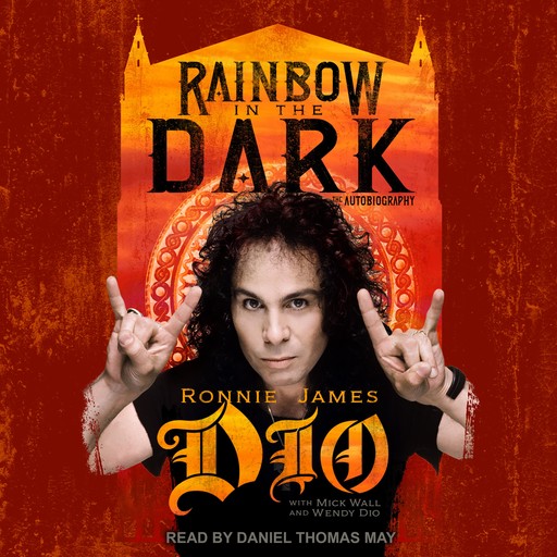Rainbow in the Dark, Mick Wall, Ronnie James Dio, Wendy Rio