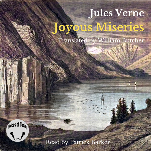 Joyous Miseries of Three Travellers in Scandinavia, Jules Verne, William Butcher