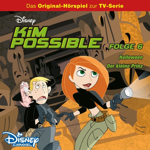 06: Halloween / Der kleine Prinz (Hörspiel zur Disney TV-Serie), Gary Powell, Kim Possible