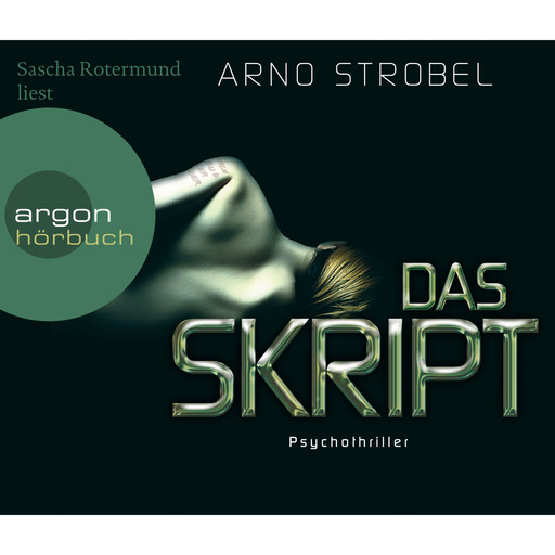 Das Skript (gekürzt), Arno Strobel