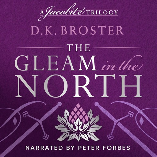 The Gleam in the North, D.K. Broster