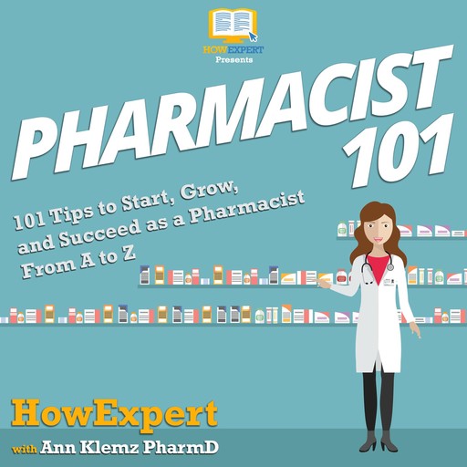 Pharmacist 101, HowExpert, Ann Klemz