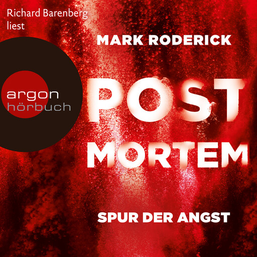 Spur der Angst - Post Mortem, Band 4 (Ungekürzte Lesung), Mark Roderick