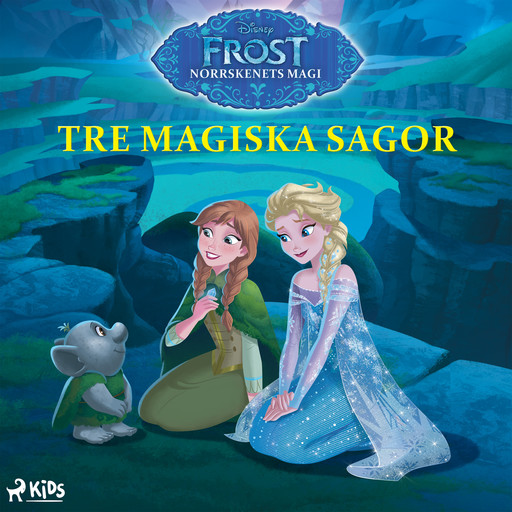 Frost – Norrskenets magi – Tre magiska sagor, Disney