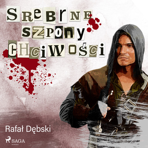 Srebrne szpony chciwości, Rafał Dębski