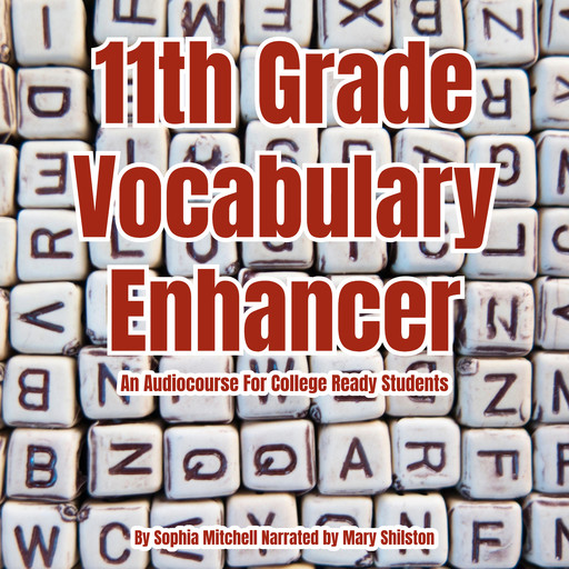 11th Grade Vocabulary Enhancer, Sophia Mitchell