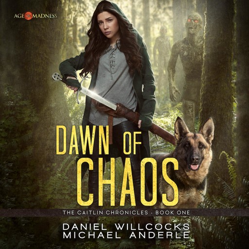 Dawn of Chaos, Daniel Willcocks, Michael Anderle