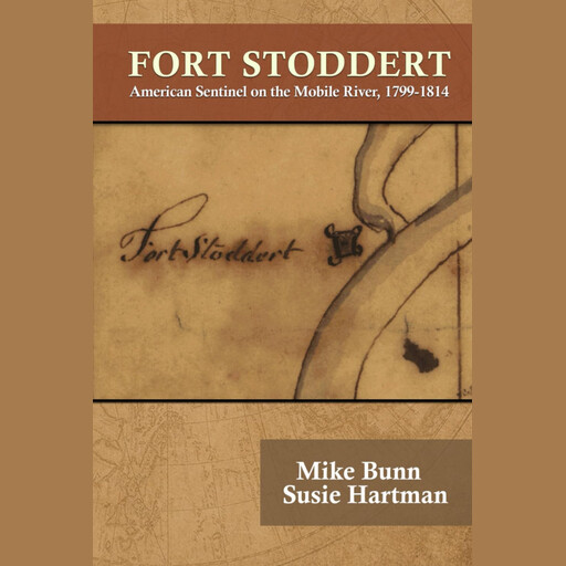 Fort Stoddert, Mike Bunn, Susie Hartman