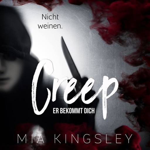 Creep, Mia Kingsley