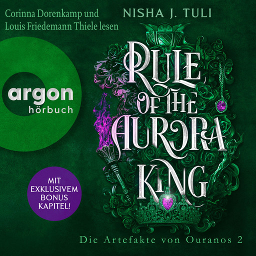 Rule of the Aurora King - Die Artefakte von Ouranos, Band 2 (Ungekürzte Lesung), Nisha J. Tuli