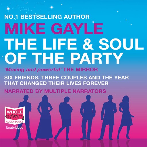 The Life and Soul of the Party, Mike Gayle