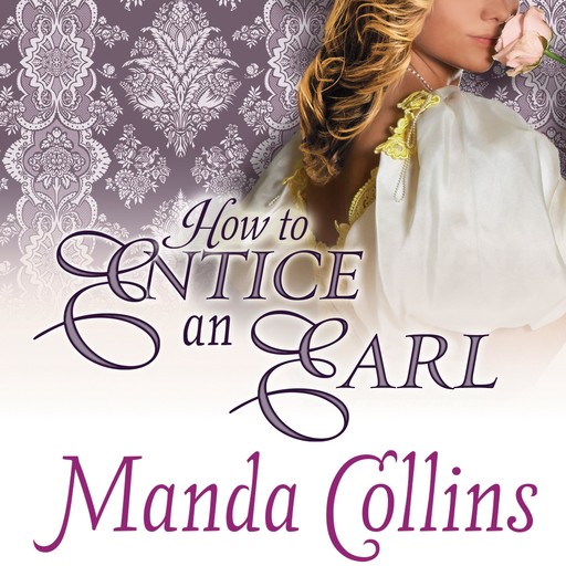 How to Entice an Earl, Manda Collins