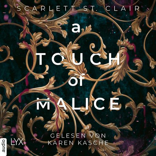 A Touch of Malice - Hades&Persephone, Teil 3 (Ungekürzt), Scarlett St. Clair